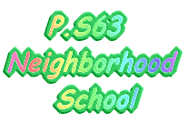 P.S63 Neighborhood  School